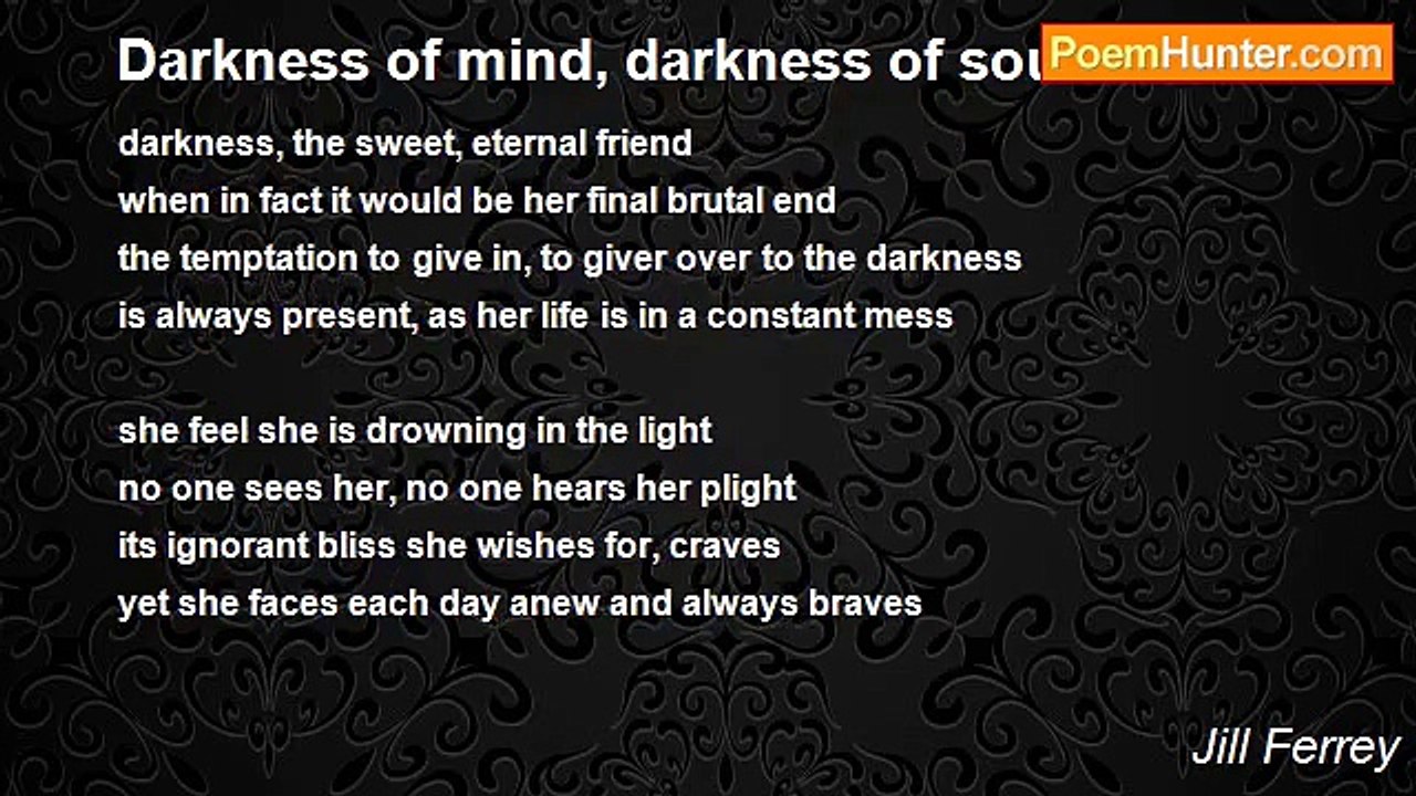 Jill Ferrey - Darkness of mind, darkness of soul