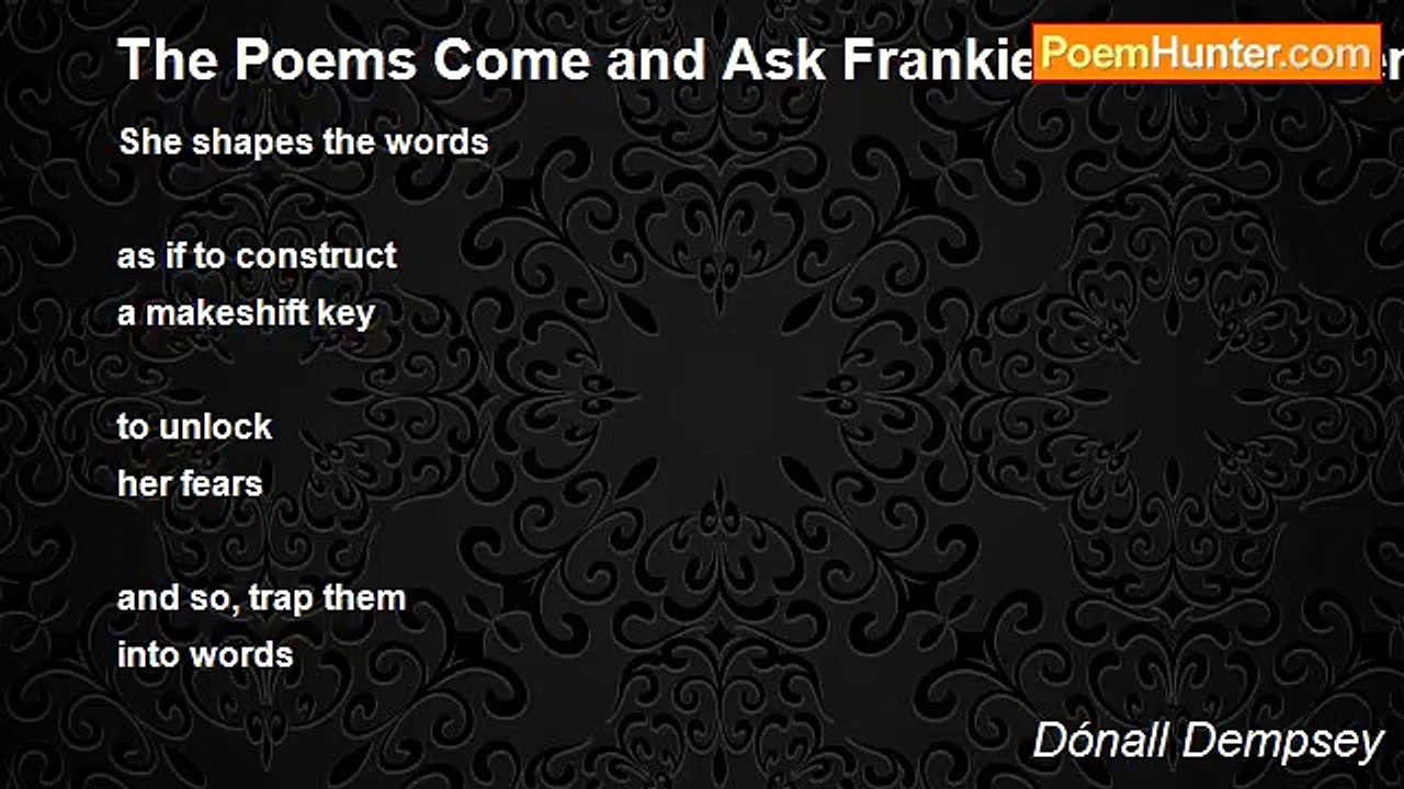 Dónall Dempsey - The Poems Come and Ask Frankie to Write Them