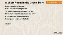 Jim Milks - A short Poem in the Greek Style