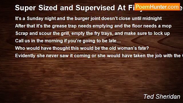 Ted Sheridan - Super Sized and Supervised At Fifty Five....The Hazards of Eating Processed Cheese Foods.....