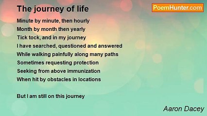 Aaron Dacey - The journey of life