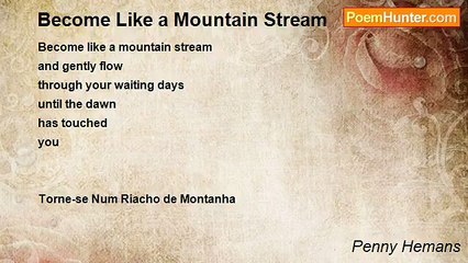 Penny Hemans - Become Like a Mountain Stream
