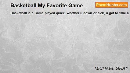 MICHAEL GRAY - Basketball My Favorite Game