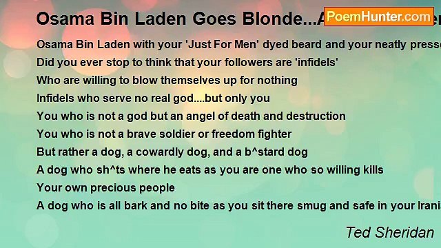 Ted Sheridan - Osama Bin Laden Goes Blonde...And Is Dumber Than Britney Spears