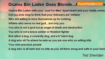 Ted Sheridan - Osama Bin Laden Goes Blonde...And Is Dumber Than Britney Spears