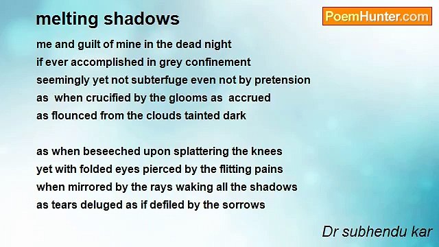 Dr subhendu kar - melting shadows