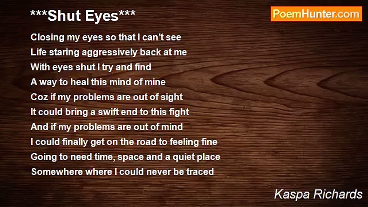 Kaspa Richards - ***Shut Eyes***