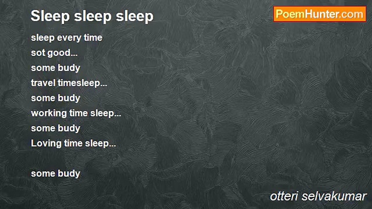 otteri selvakumar - Sleep sleep sleep