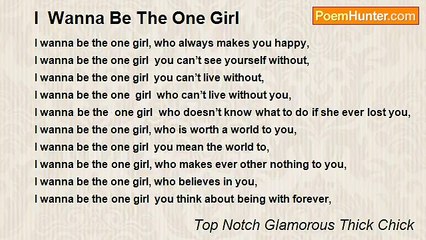 Top Notch Glamorous Thick Chick - I  Wanna Be The One Girl