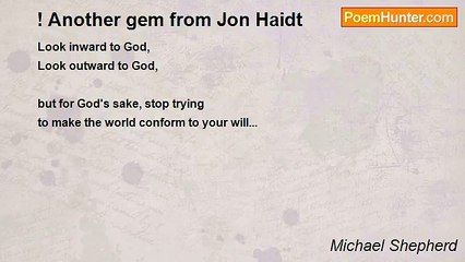 Michael Shepherd - ! Another gem from Jon Haidt