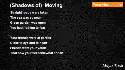 Maya Took - (Shadows of)  Moving