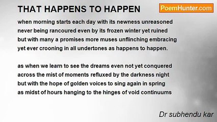 Dr subhendu kar - THAT HAPPENS TO HAPPEN