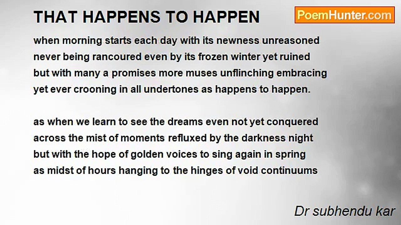 Dr subhendu kar - THAT HAPPENS TO HAPPEN