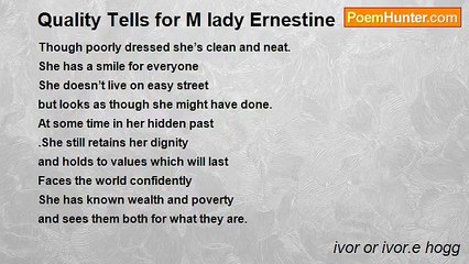 ivor or ivor.e hogg - Quality Tells for M lady Ernestine