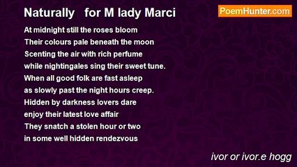 ivor or ivor.e hogg - Naturally   for M lady Marci