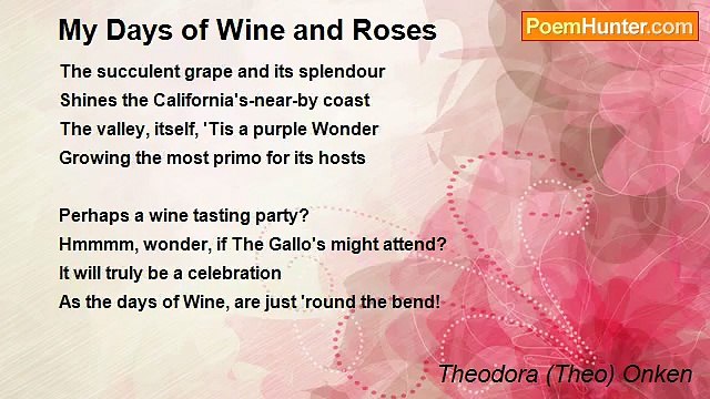 Theodora (Theo) Onken - My Days of Wine and Roses