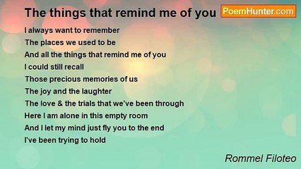 Rommel Filoteo - The things that remind me of you