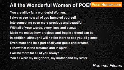 Rommel Filoteo - All the Wonderful Women of POEM HUNTER