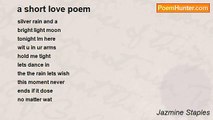 Jazmine Staples - a short love poem