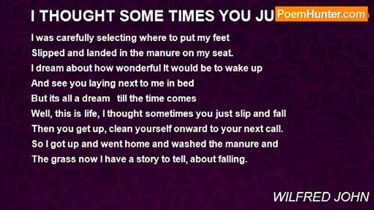 WILFRED JOHN - I THOUGHT SOME TIMES YOU JUST SL...