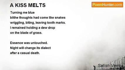 Satish Verma - A KISS MELTS