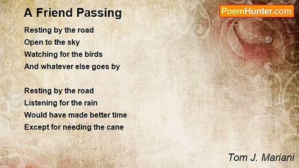 Tom J. Mariani - A Friend Passing