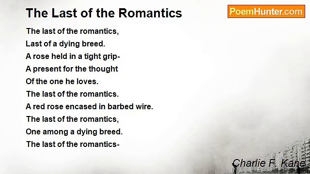 Charlie F. Kane - The Last of the Romantics