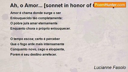 Lucianne Fasolo - Ah, o Amor... [sonnet in honor of Camões]