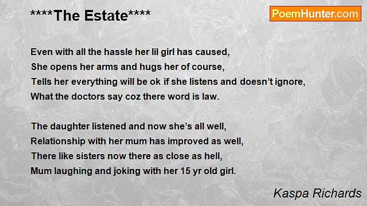 Kaspa Richards - ****The Estate****