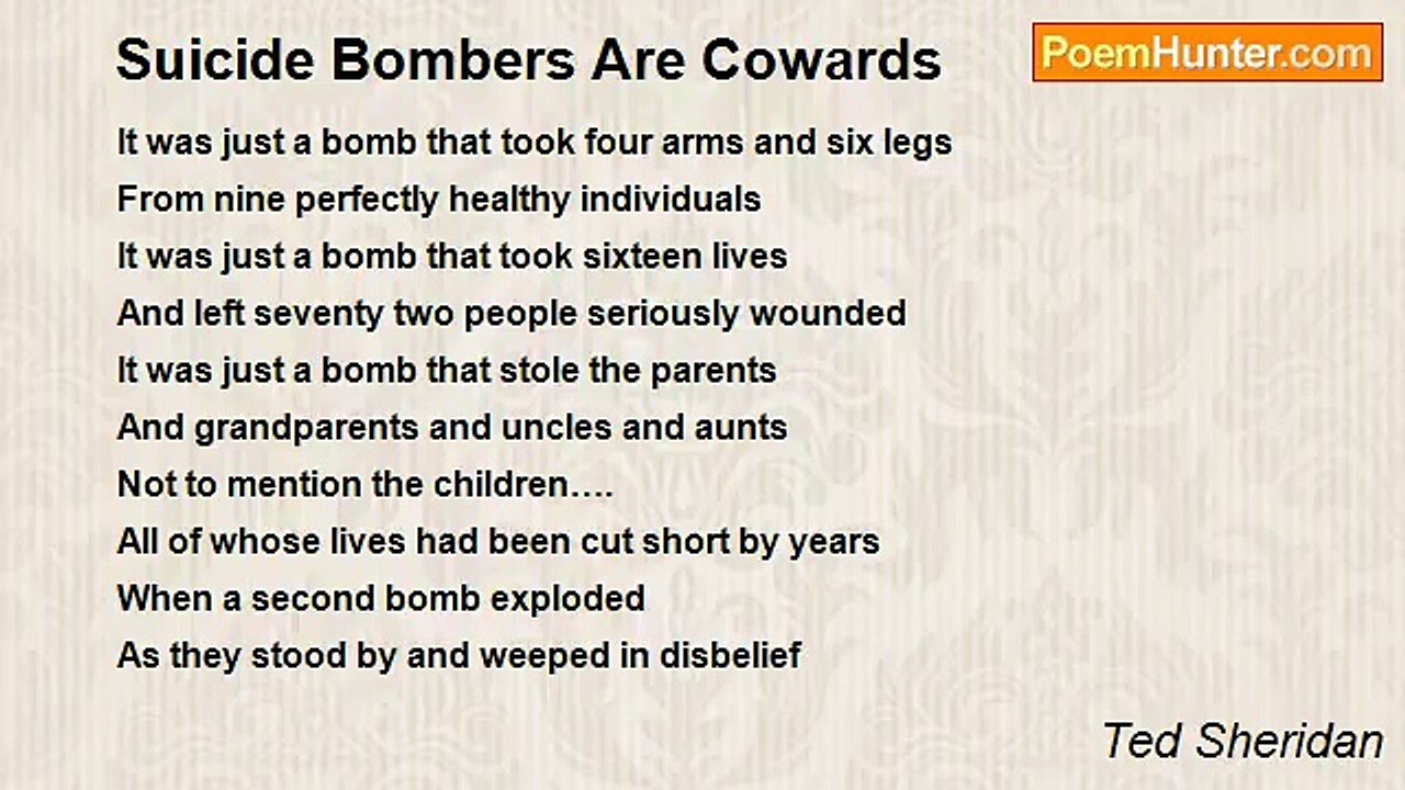 Ted Sheridan - Suicide Bombers Are Cowards