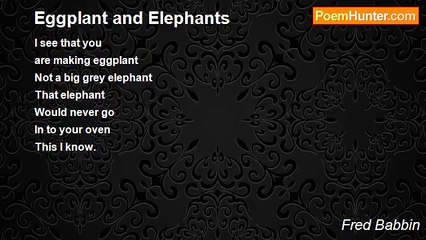 Fred Babbin - Eggplant and Elephants