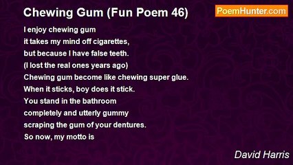 David Harris - Chewing Gum (Fun Poem 46)