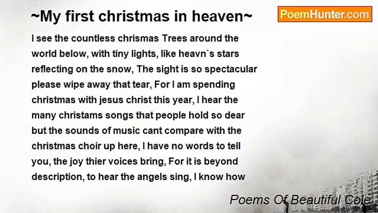 Poems Of Beautiful Cole - ~My first christmas in heaven~