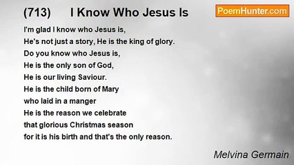 Melvina Germain - (713)      I Know Who Jesus Is