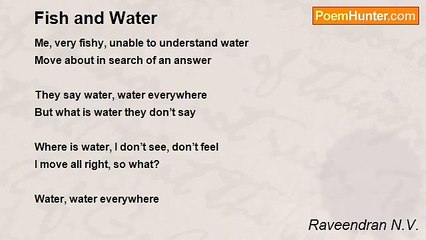 Raveendran N.V. - Fish and Water