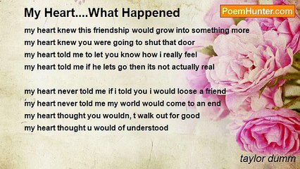 taylor dumm - My Heart....What Happened