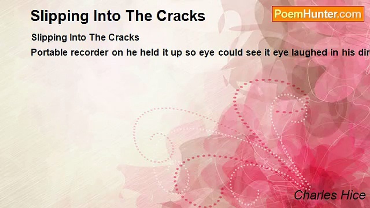Charles Hice - Slipping Into The Cracks