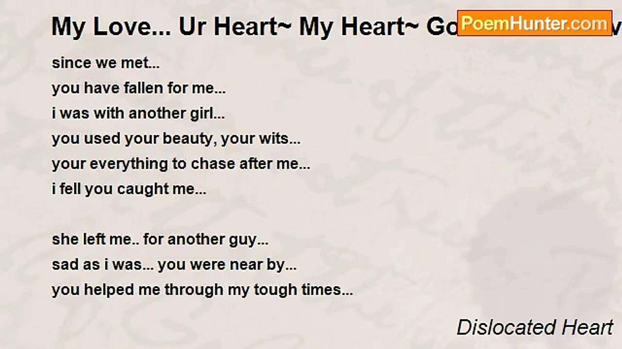 Dislocated Heart - My Love... Ur Heart~ My Heart~ Gone~ I Still Love U