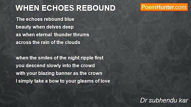 Dr subhendu kar - WHEN ECHOES REBOUND