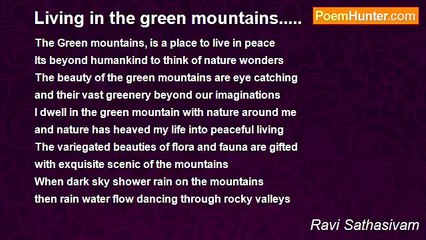 Ravi Sathasivam - Living in the green mountains.....