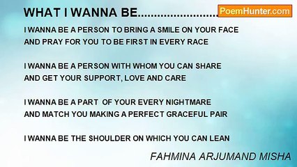 FAHMINA ARJUMAND MISHA - WHAT I WANNA BE............................