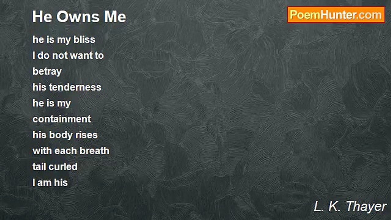 L. K. Thayer - He Owns Me