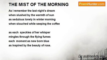 Dr subhendu kar - THE MIST OF THE MORNING