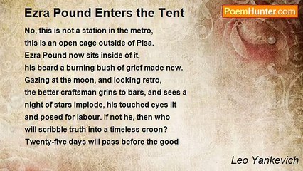 Leo Yankevich - Ezra Pound Enters the Tent