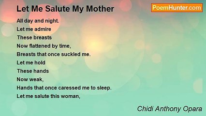 Chidi Anthony Opara - Let Me Salute My Mother