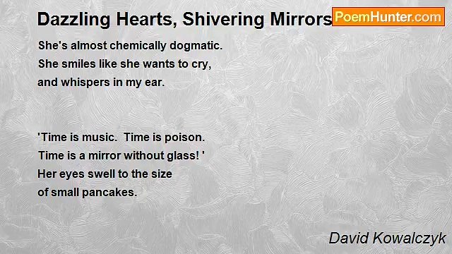 David Kowalczyk - Dazzling Hearts, Shivering Mirrors