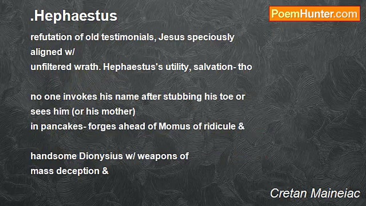 Cretan Maineiac - .Hephaestus