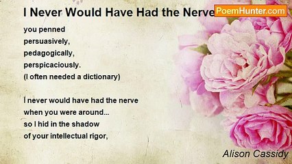 Alison Cassidy - I Never Would Have Had the Nerve