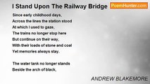 ANDREW BLAKEMORE - I Stand Upon The Railway Bridge