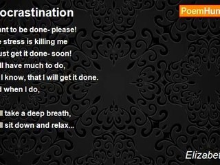 Elizabeth Tews - Procrastination